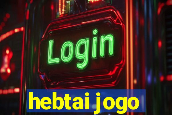 hebtai jogo